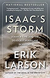 Isaac's Storm: Een man, een tijd en de dodelijkste orkaan in de geschiedenis